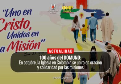Octubre Misionero 2026: cinco semanas para renovar el compromiso evangelizador en Colombia