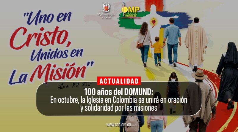Octubre Misionero 2026: cinco semanas para renovar el compromiso evangelizador en Colombia